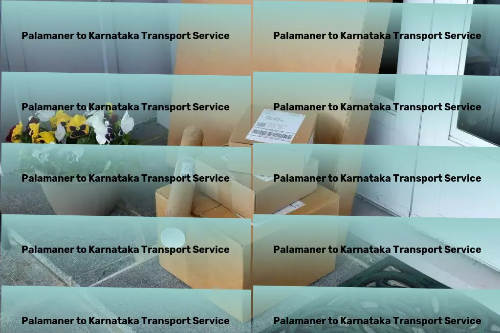 Palamaner to Karnataka Household Goods Transport Professional package delivery